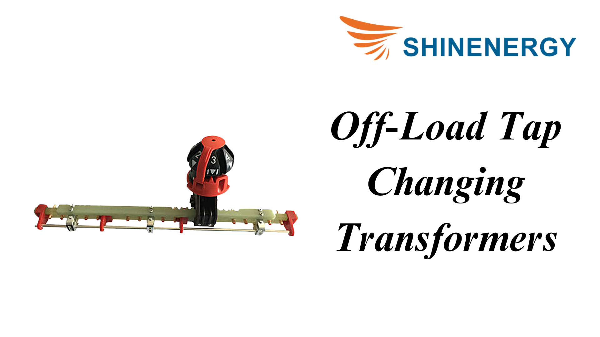 Off-Load Tap Changing Transformers