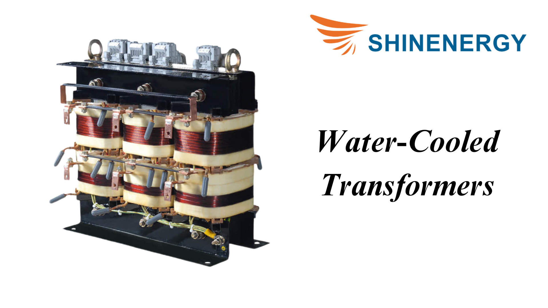 Water-Cooled Transformers