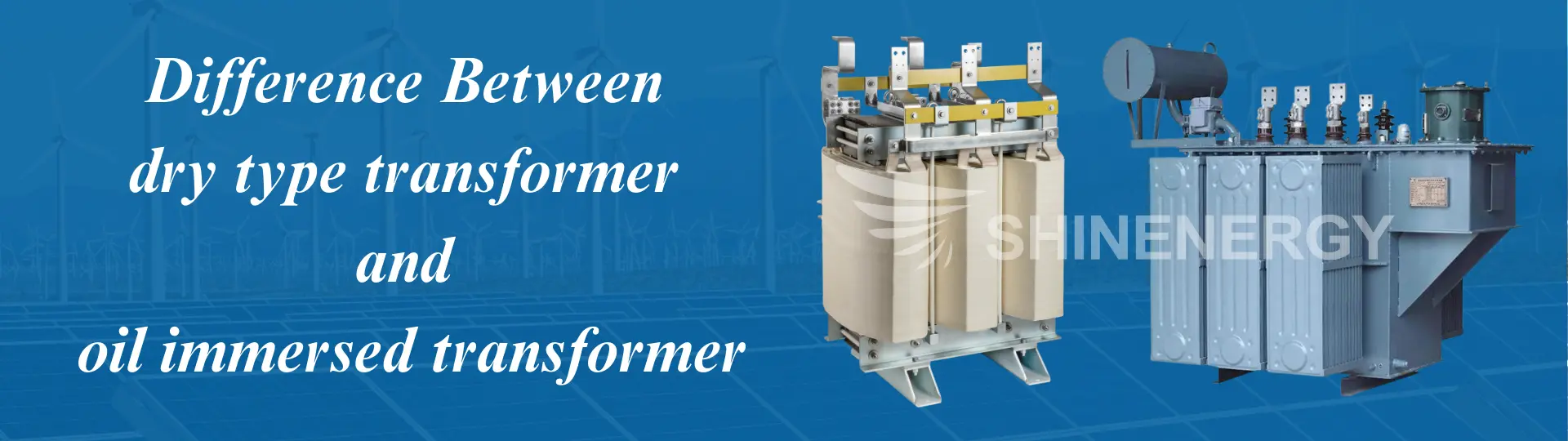 difference between dry type transformer and oil immersed transformer